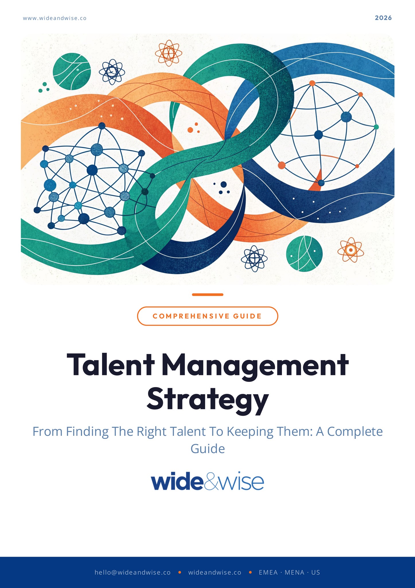 From Finding The Right Talent To Keeping Them: A Complete Guide